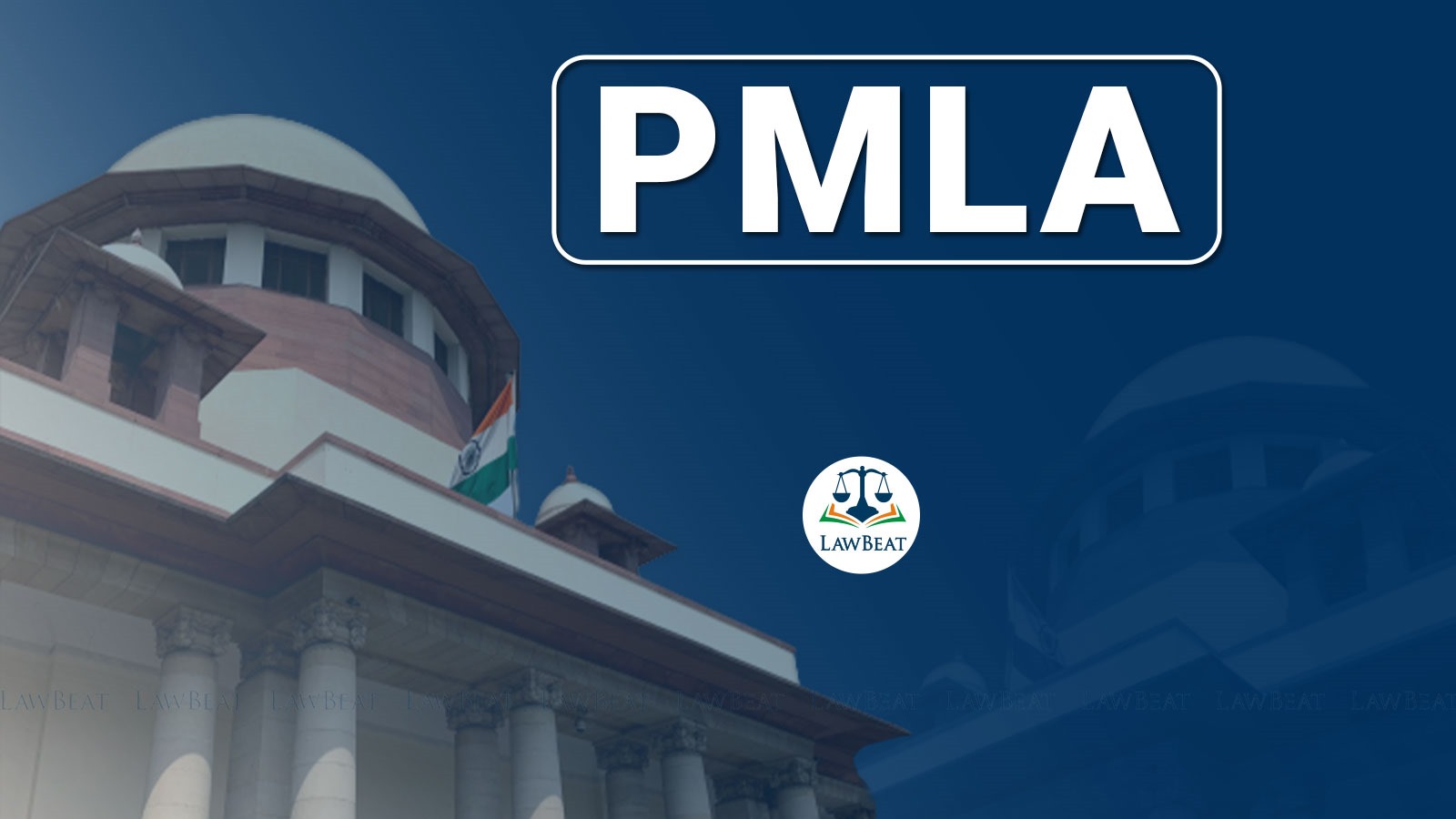 Supreme Court: PMLA Case Can Be Quashed If No Prima Facie Offence Made Out